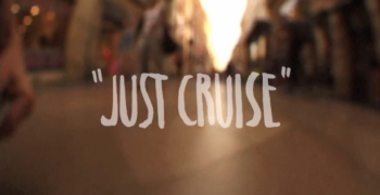 « JUST CRUISE » IS HERE